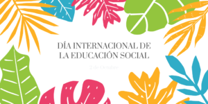 Lee más sobre el artículo Día Internacional de la Educación Social