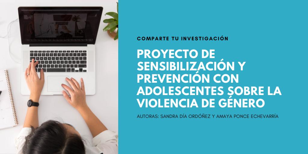 Lee más sobre el artículo Proyecto de sensibilización y prevención con adolescentes sobre la violencia de género